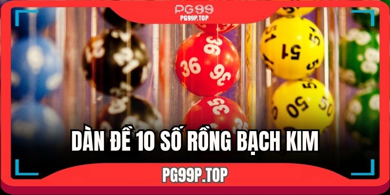 dan-de-10-so-rong-bach-kim