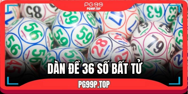 dan-de-36-so-bat-tu